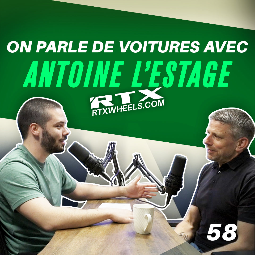 On parle de voitures avec Antoine L'Estage | RTX Podcast #58
